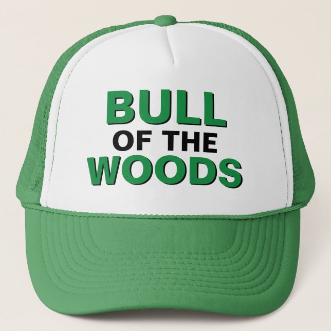 Funny Christmas Gift Idea for Dad BULL OF THE WOOD Trucker Hat (Front)