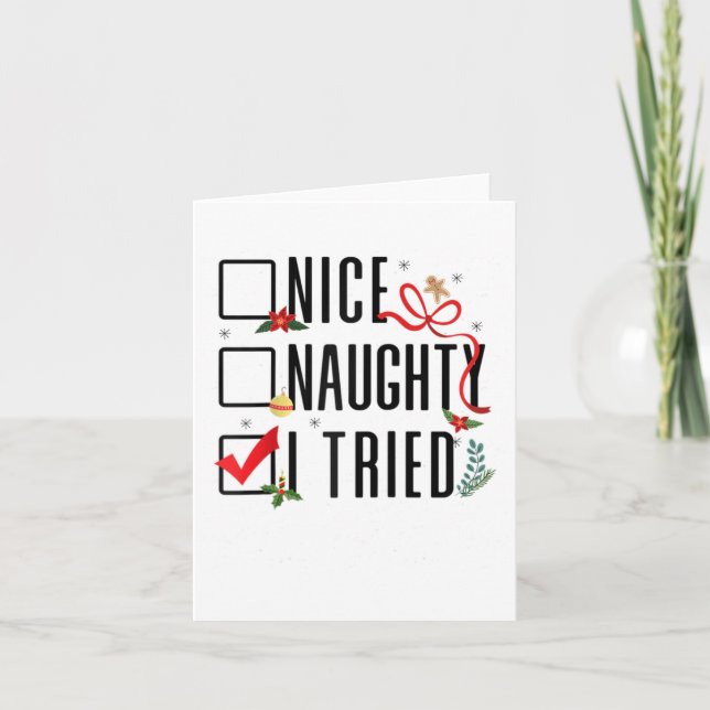 Funny Christmas Gifts Santa List Nice Naughty I Tr Card (Front)