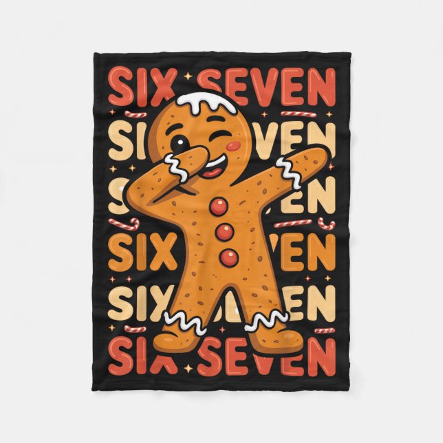 Funny Christmas Gingerbread Cookie Dab Six Seven 6 Fleece Blanket (Front)