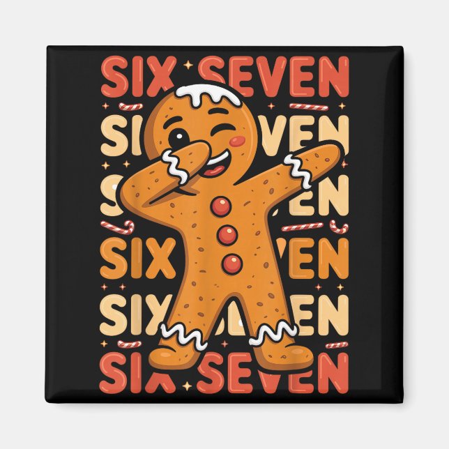 Funny Christmas Gingerbread Cookie Dab Six Seven 6 Magnet (Front)