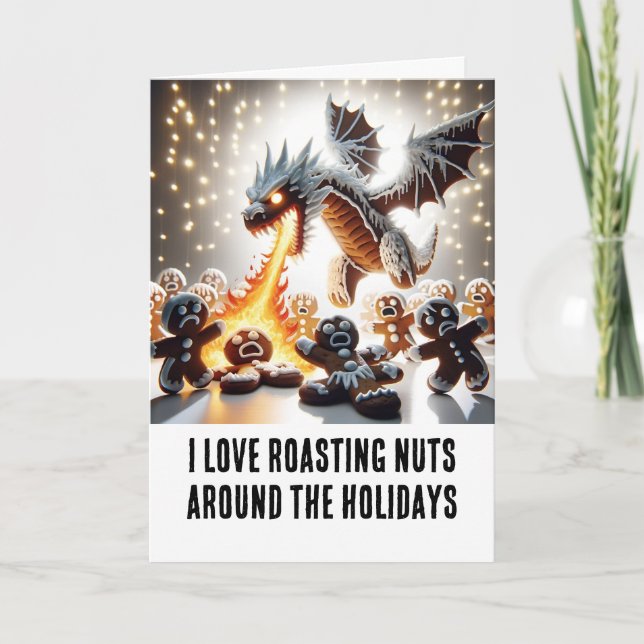 Funny Christmas: Gingerbread Dragon Roasting Nuts Card (Front)