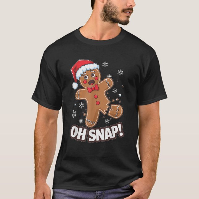 Funny Christmas Gingerbread Man Oh Snap Outfit Paj T-Shirt (Front)
