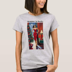 Funny Christmas Glam Woman Sleighing In Heels T-Shirt