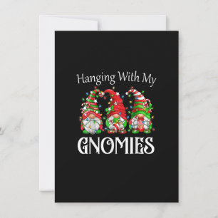 Funny Christmas Gnome Hanging With My Gnomies Fami Invitation