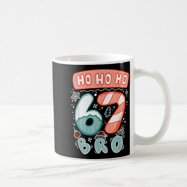 Funny Christmas Ho 67 Six Seven Meme Bro Cookie Ca Coffee Mug (Right)