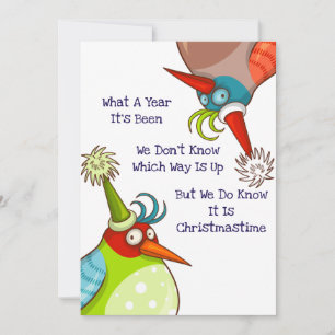 Funny Christmas Holidays What A Year It's Been Holiday Card