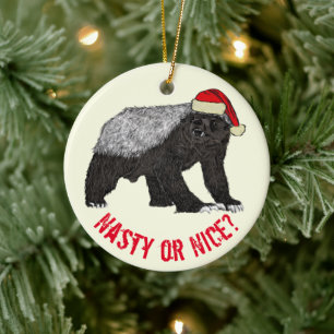 Funny Christmas Honey Badger Santa Nasty or Nice Ceramic Tree Decoration