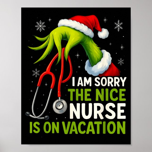 Funny Christmas I Am Sorry The Niche Nurse Medical Poster (Front)