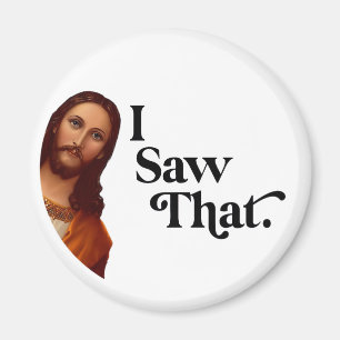 Funny Christmas, I Saw That Jesus Magnet