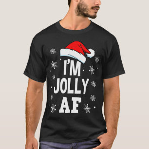 Funny Christmas I'm Jolly AF Fun Cute Santa T-Shirt
