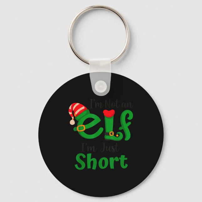Funny Christmas I'm Not An Elf I'm Just Short Xmas Key Ring (Front)