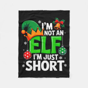 Funny Christmas Im Not An Elf Just Short Xmas Men Fleece Blanket