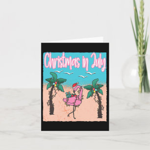 Funny Christmas In July Flamingo Christmas In July Card