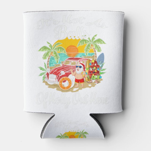 Funny Christmas In July Hot As Balls Santa Summer Can Cooler (Front)