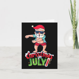 Funny Christmas In July Shirt Summer Dabbing Santa Card