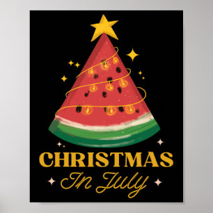 Funny Christmas In July Watermelon Summer Xmas Tre Poster