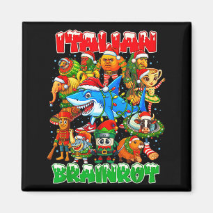 Funny Christmas Italian Brain Rot Italian Brainrot Magnet