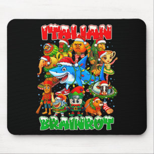 Funny Christmas Italian Brain Rot Italian Brainrot Mouse Mat