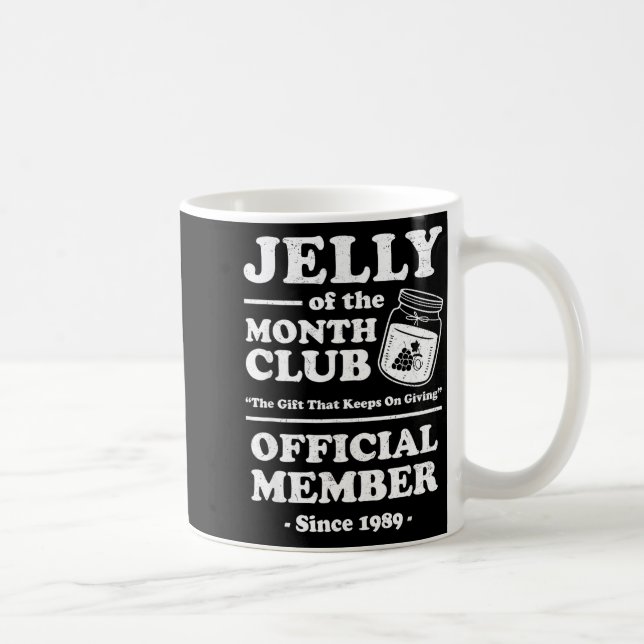 Funny Christmas Jelly Of The Month Club Member Xma Coffee Mug (Right)