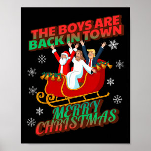 Funny Christmas Jesus Santa Trump Boys Are Ck Chri Poster