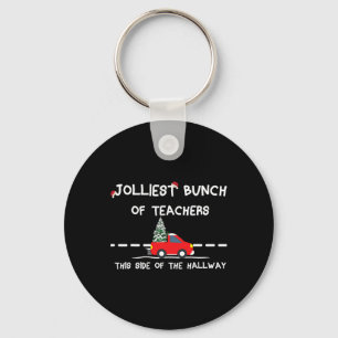 Funny Christmas Jolliest Bunch Teachers Cool Chris Key Ring