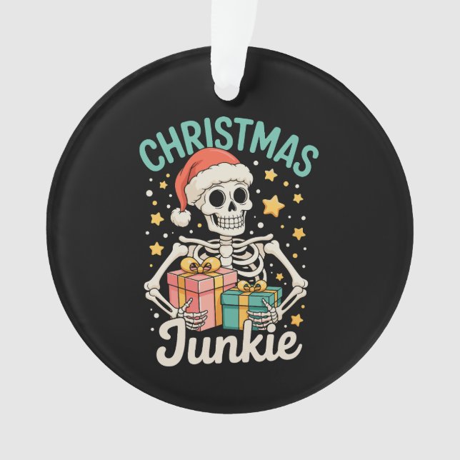 Funny Christmas Junkie Skeleton Holiday Xmas Santa Ornament (Front)