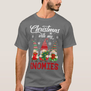 Funny Christmas Just Hanging With My Gnomies Pamaj T-Shirt