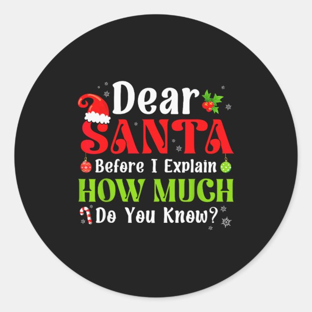 Funny Christmas Kids Boys Girls Dear Santa I Can E Classic Round Sticker (Front)