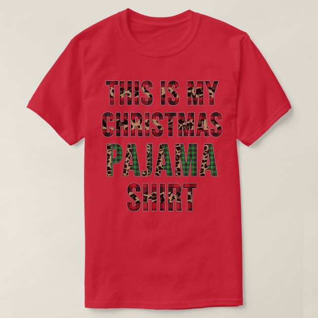 Funny Christmas Leopard Plaid This Is My Christmas T-Shirt (Design Front)