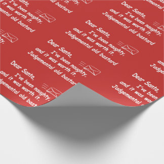 funny Christmas letter to Santa I've been naughty Wrapping Paper
