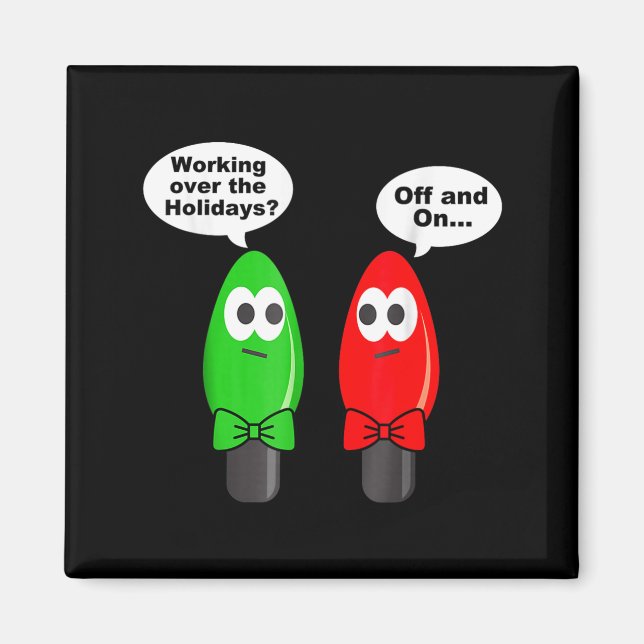 Funny Christmas Lights Joke Light Bulb Working Off Magnet (Front)