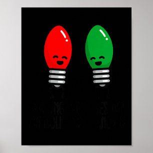 Funny Christmas Lights Pun Working Over Holidays_ Poster