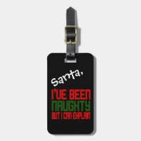 Funny Christmas Luggage Tag I've Been Naughty