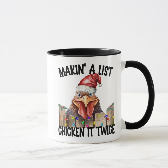 Funny Christmas Makin' A List Chicken It Twice Mug (Right)