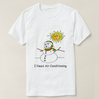 Funny Christmas Melting Snowman Needs AC T-Shirt