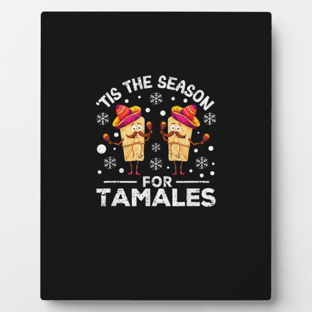 Funny Christmas Mexican Food Tis The Season For Ta Plaque (Front)