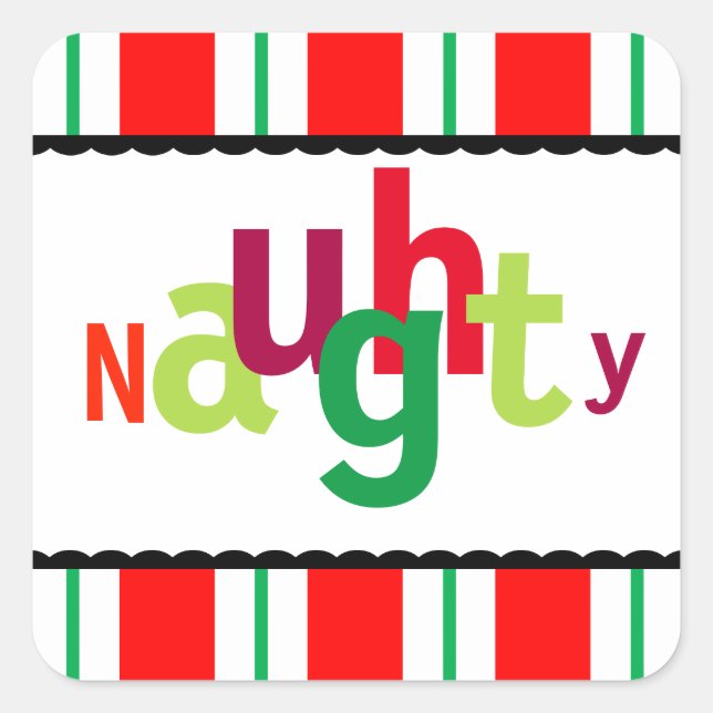 Funny Christmas Naughty Colourful Modern Typograph Square Sticker (Front)