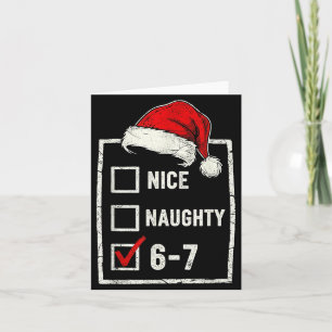 Funny Christmas Naughty Nice 6-7 List Santa Claus  Card