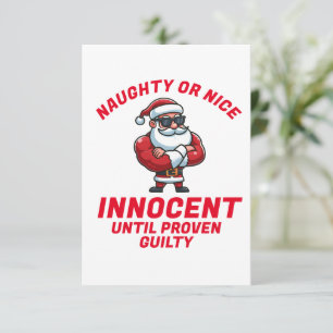 Funny Christmas Naughty or Nice - Prove it! Card