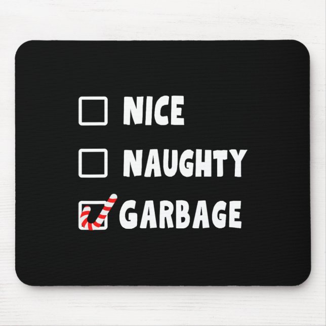 Funny Christmas Nice Naughty Garbage Trump Support Mouse Mat (Front)