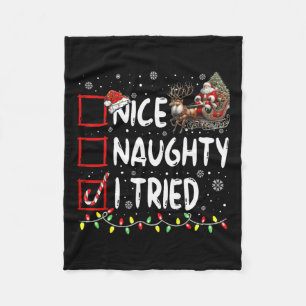 Funny Christmas Nice Naughty I Tried Holiday Xmas Fleece Blanket