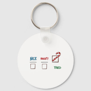 Funny Christmas Nice Naughty I Tried Holiday Xmas Key Ring