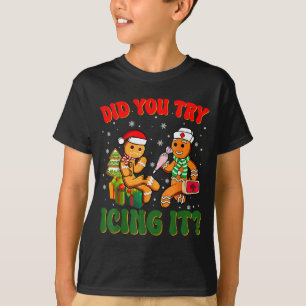 Funny Christmas Nurse Did You Try Icing It_ Ginger T-Shirt