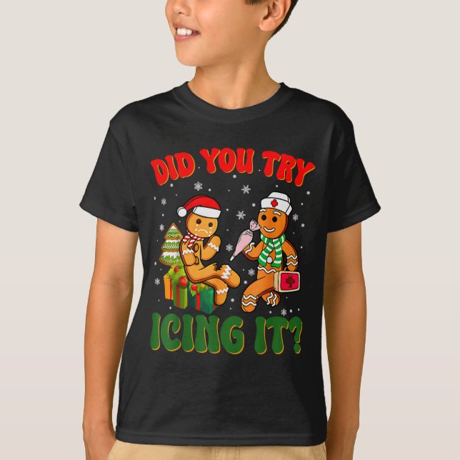Funny Christmas Nurse Did You Try Icing It_ Ginger T-Shirt (Front)