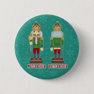 Funny Christmas Nutcracker Buttcracker Humourous 6 Cm Round Badge