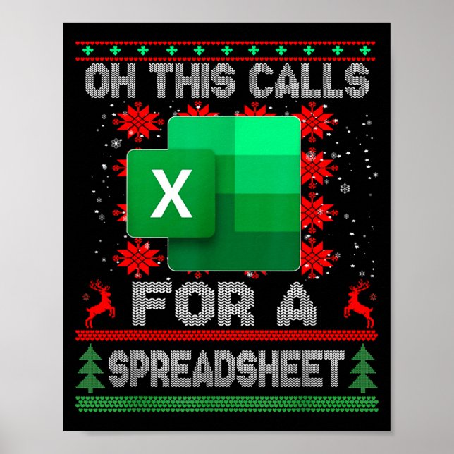 Funny Christmas Oh This Calls For A Spreadsheet Sa Poster (Front)