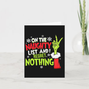 Funny Christmas On The Naughty List And I Regret N Card