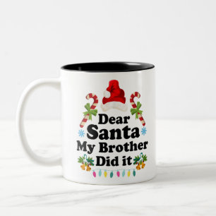 Funny Christmas Pajama Dear Santa My Brother Did I Two-Tone Coffee Mug