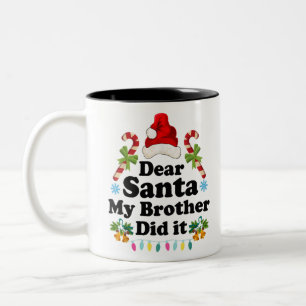 Funny Christmas Pajama Dear Santa My Brother Did I Two-Tone Coffee Mug