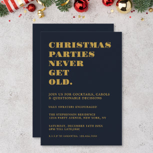 Funny Christmas Parties Never Get Old Navy Gold  Invitation